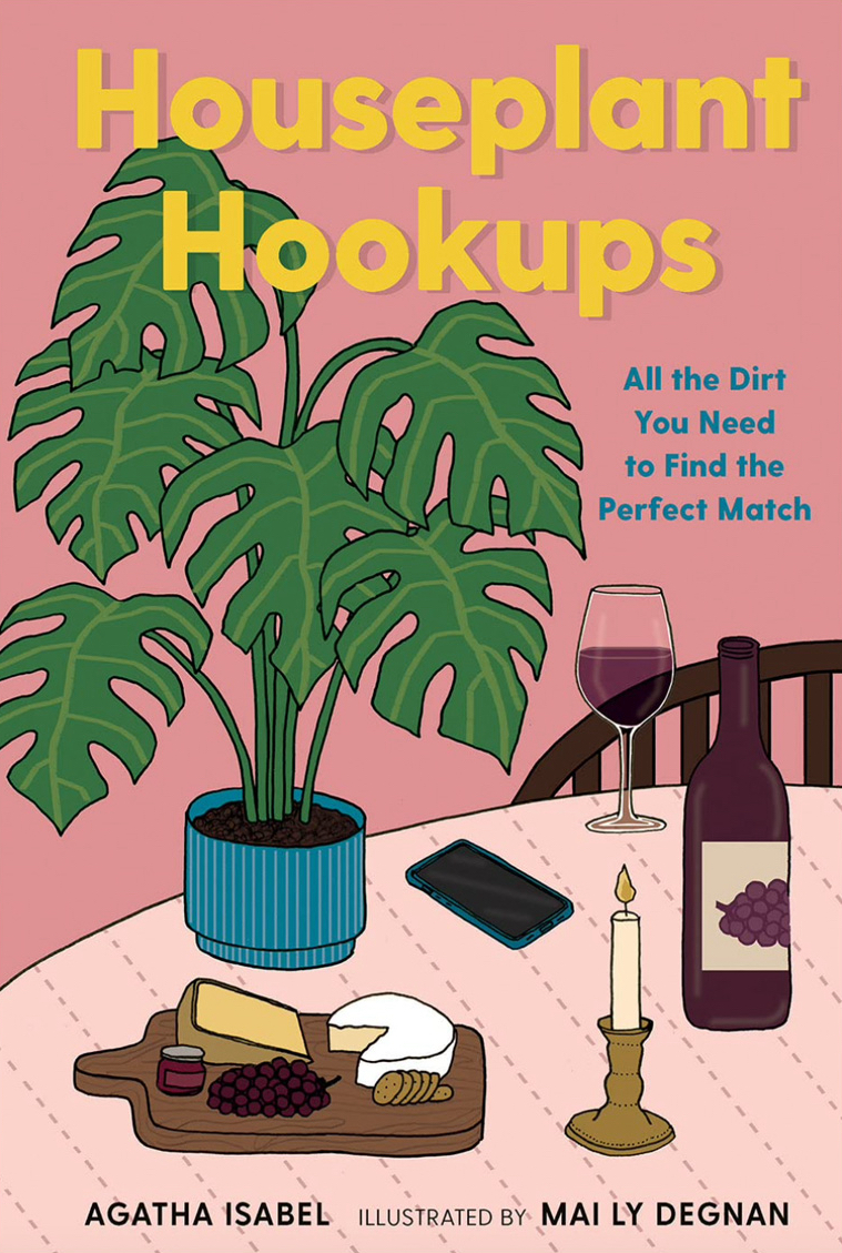 Gibbs Smith Books / Houseplant Hookups: All the Dirt You Need to Find the Perfect Match - Mai Ly Degnan - Anna Goodson Illustration Agency