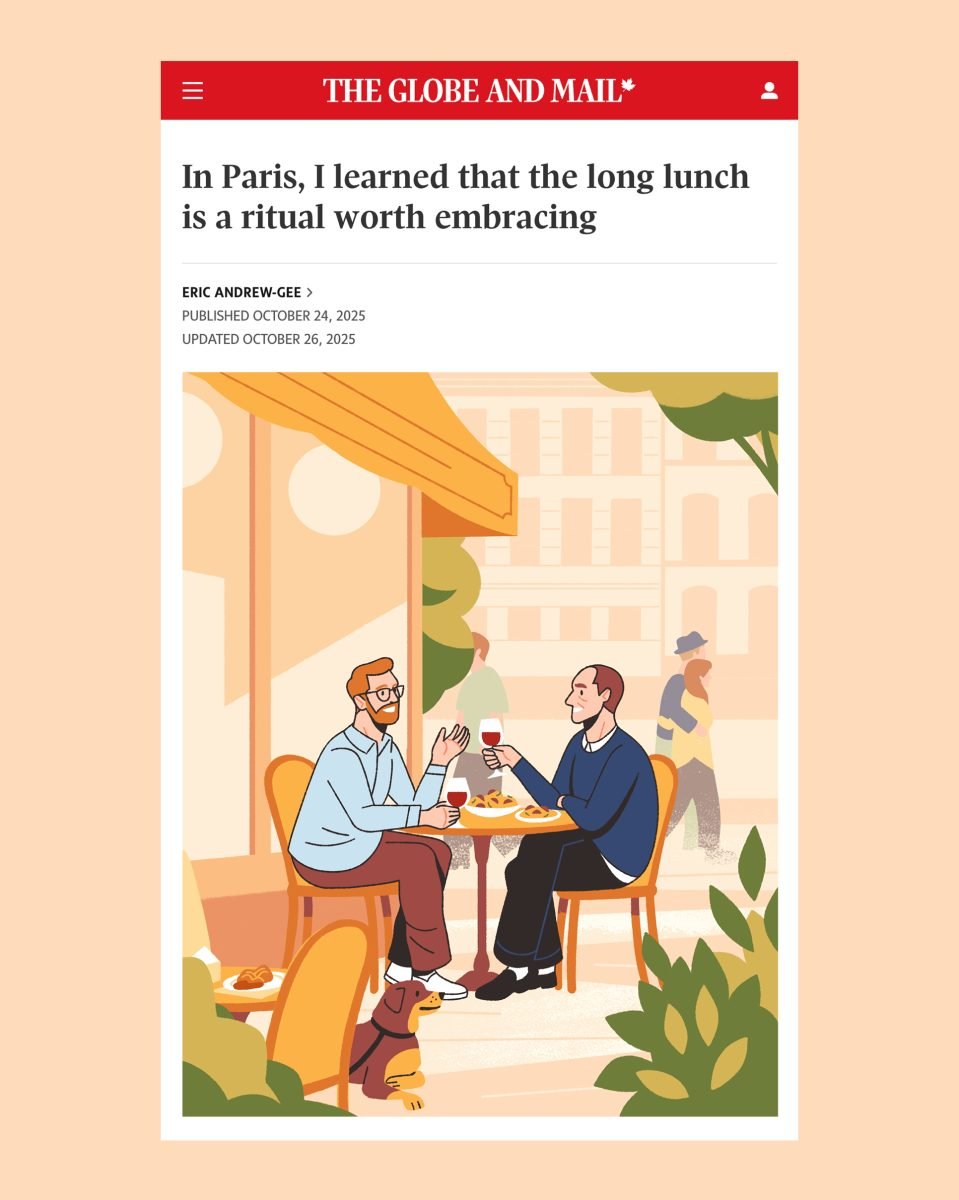 The Globe and Mail / In Paris, I learned that the long lunch is a ritual worth embracing - Maya Nguyen - Anna Goodson Illustration Agency