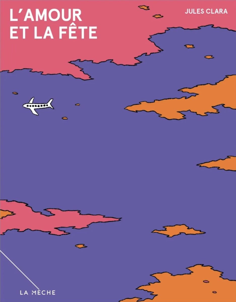 Éditions La Mèche / L’amour et la fête – Jules Clara - Audrey Malo - Anna Goodson Illustration Agency