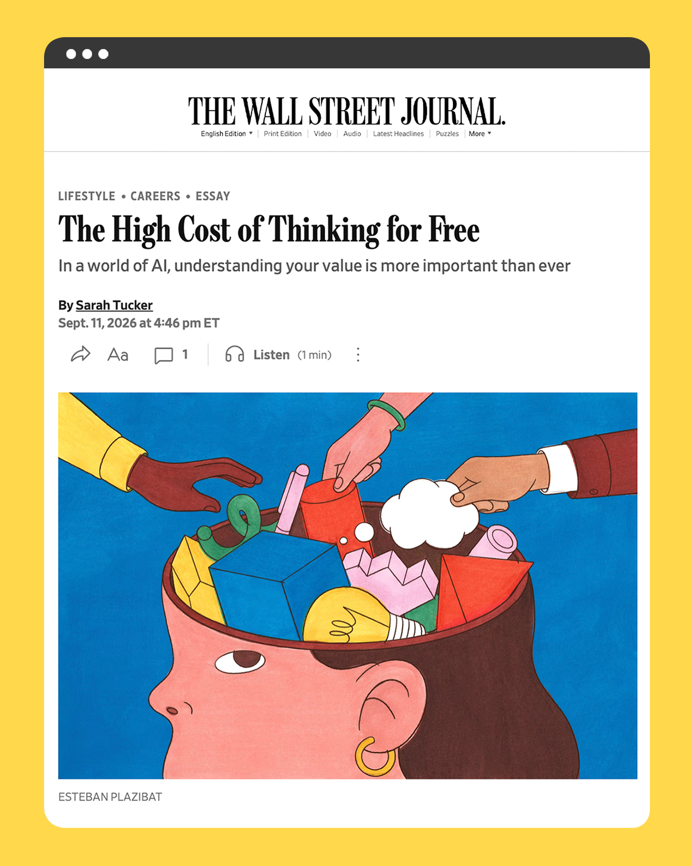 Esteban Plazibat / Wall Street Journal / The High Cost of Thinking for Free